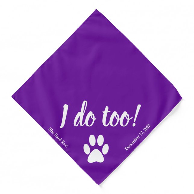 I Do Too! Dog Bandana (Front)