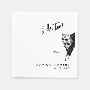 I Do Too Minimalist Cat Wedding Napkins