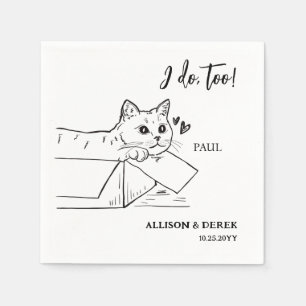 I Do Too Minimalist Dog Pet Cat Drawing Wedding Napkins