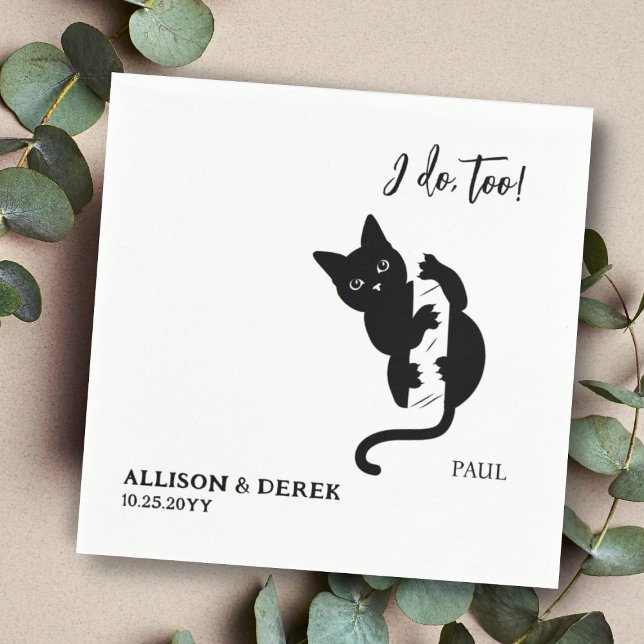 I Do Too Minimalist Pet Black Cat Name Wedding Napkins (Creator Uploaded)