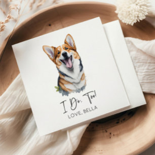I Do, Too! Pembroke Welsh Corgi Dog Pet Wedding Napkins