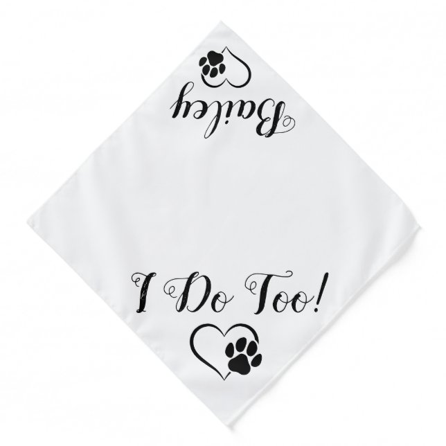 I Do Too Personalized Dog Pet Wedding Bandana (Front)