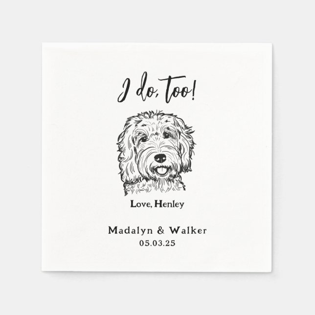 I Do Too Personalized Pet Name Dog Wedding Napkins (Front)