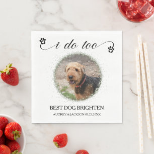 I Do Too Pet Photo Dog Wedding Napkins