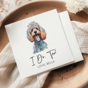 I Do, Too! Poodle Dog Pet Wedding Napkins