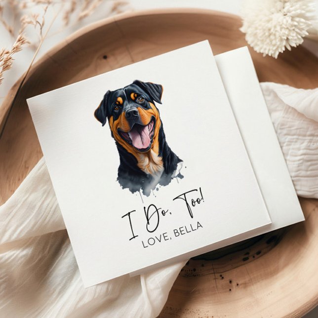 I Do, Too! Rottweiler Dog Pet Wedding Napkins (Creator Uploaded)