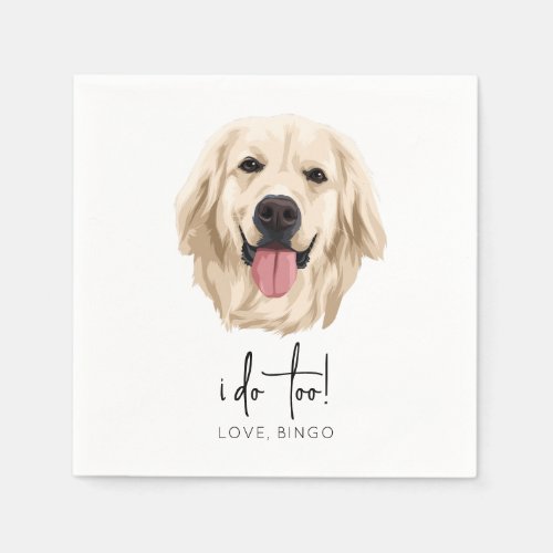 I Do Too Wedding Napkin Golden Retriever Dog