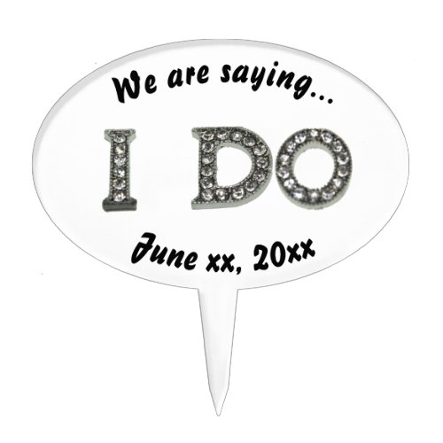 I Do Wedding Bling Save the Date Cake Pick