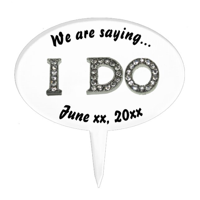 I Do Wedding Bling Save the Date Cake Pick (Front)