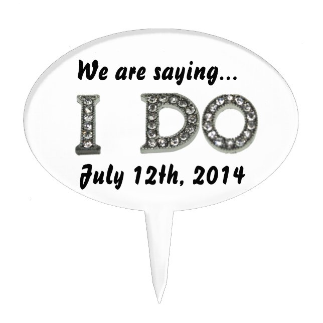 I Do Wedding Bling Save the Date Cake Pick (Front)