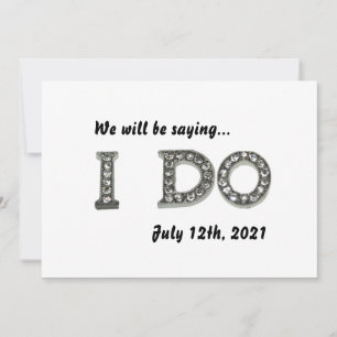 I Do Wedding Bling Save the Date Invitation