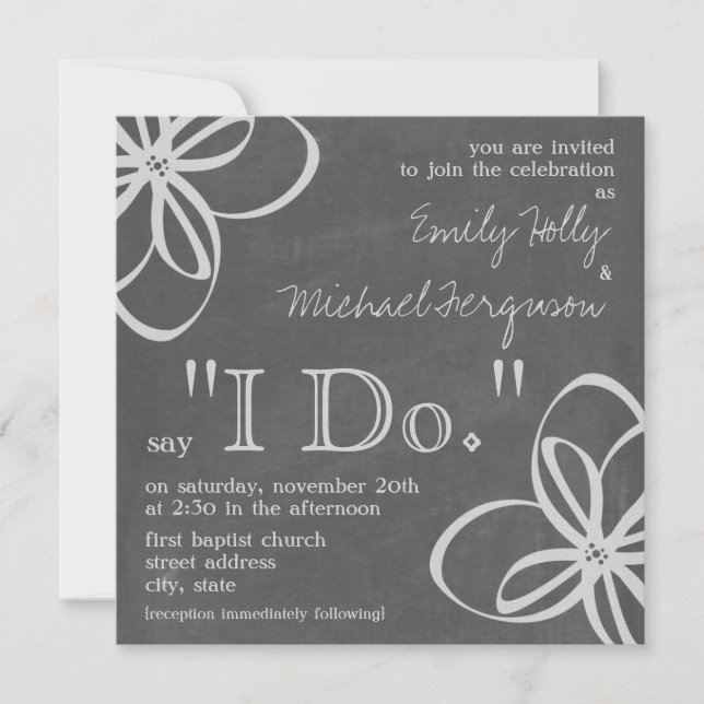 "I Do" Wedding Invitation - Chalk Inspired Floral (Front)
