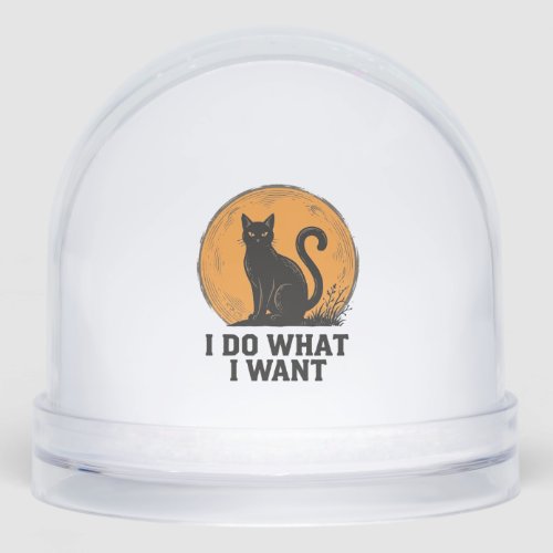 I Do What I Want Black Cat Vintage Shirt Design_1 Snow Globe