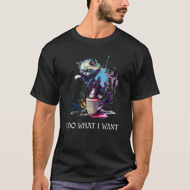 I do What I Want Ca Sarcastic Cat  Graphic T-Shirt (Front)
