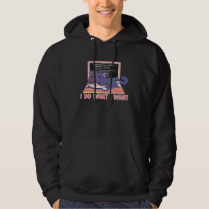 I Do What I Want Cat  Cat Sleeping on Laptop Hoodie