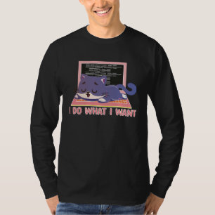 I Do What I Want Cat  Cat Sleeping on Laptop T-Shirt