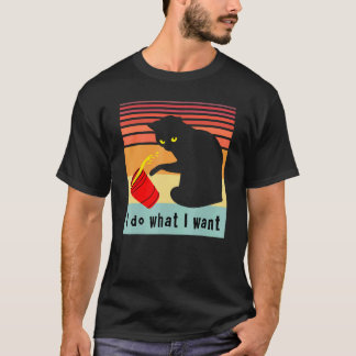 I Do What I Want Cat For Cat T-Shirt
