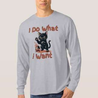 I Do What I Want Cat hat – Funny Sassy Cat T-Shirt