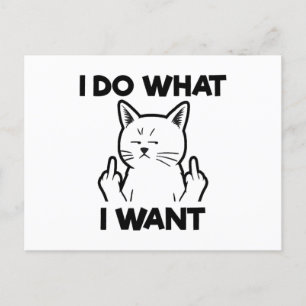 I Do What I Want Cat  Holiday Postcard