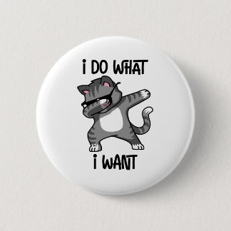 i do what i want cat owner button