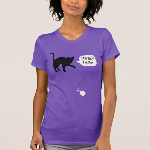 I Do What I Want Cat T_Shirt