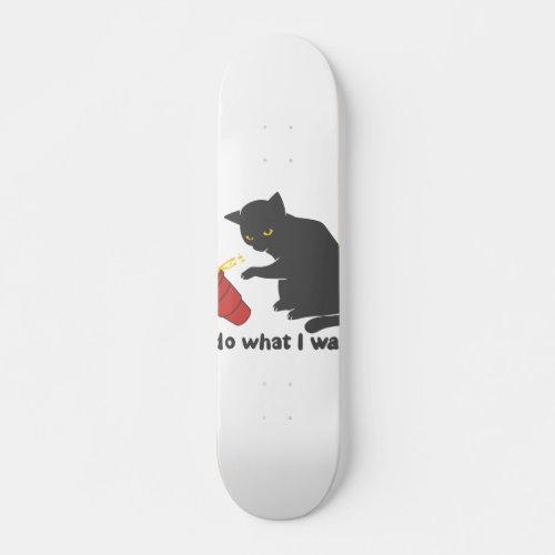 I do what i want _ Choose background color Skateboard