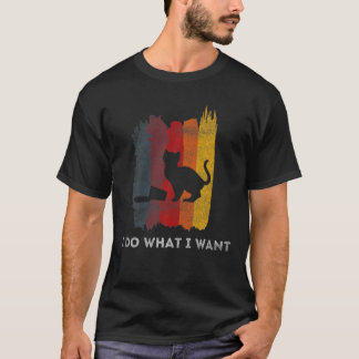 I Do What I Want Funny Cat Lovers Spilled Cup T-Shirt