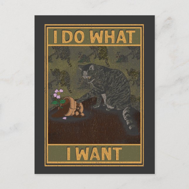 I Do What I Want | Funny Cat Postcard (Front)
