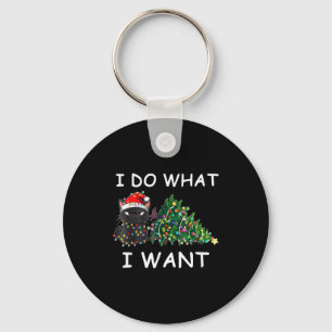 I Do What I Want Funny Christmas Black Cat Xmas  Keychain