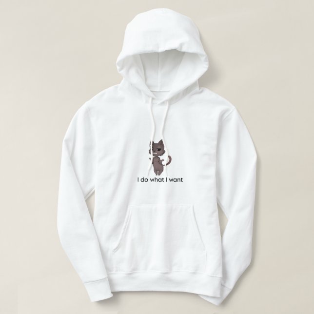 I Do What I Want – Funny Dog Hoodie with Attitude (Design Front)