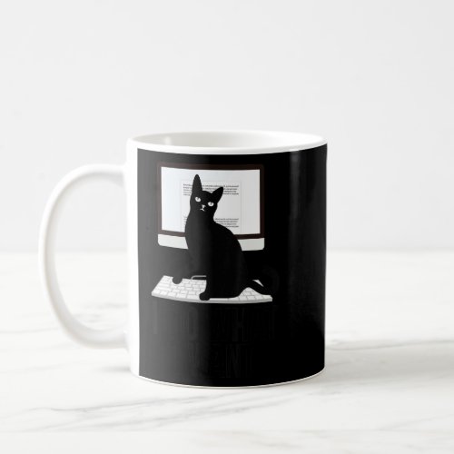 I Do What I Want My Cat Sitting On Laptop  Coffee Mug
