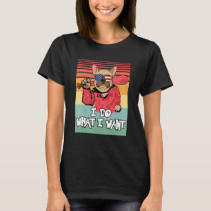 I Do What I Want Vintage My Red dog with a big sti T-Shirt
