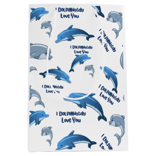 I DOLPHINately Love you Medium Gift Bag