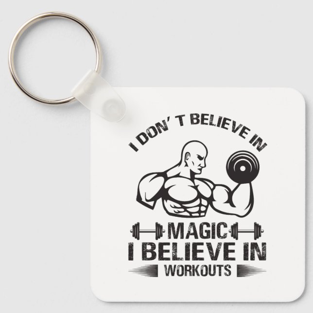 I Don’t Believe in Magic Keychain (Front)