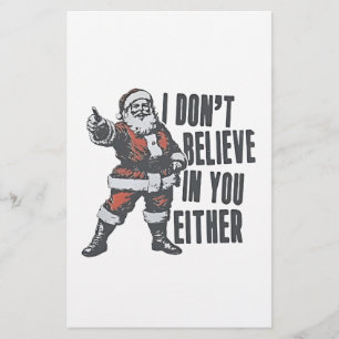 I Don’t Believe in You Either Santa Clause Xmas Stationery