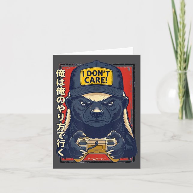I Don’t Care - Honey Badger Gamer Design  Card (Front)