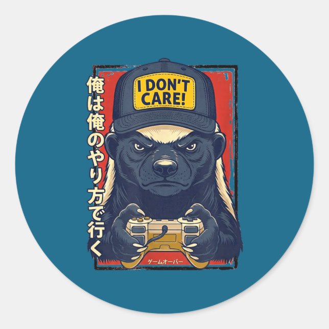 I Don’t Care - Honey Badger Gamer Design  Classic Round Sticker (Front)