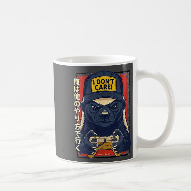 I Don’t Care - Honey Badger Gamer Design  Coffee Mug (Right)