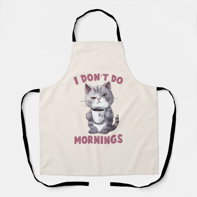 I Don’t Do Mornings – Gray Cat with Coffee Apron (Front)