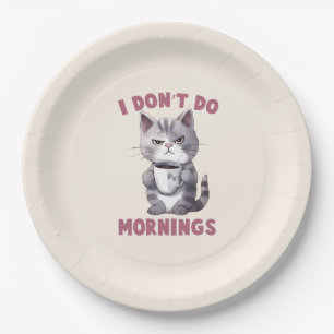 I Don’t Do Mornings – Gray Cat with Coffee Paper Plates