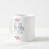 “I Don’t Like Morning People” Funny Coffee Mug (Front Left)