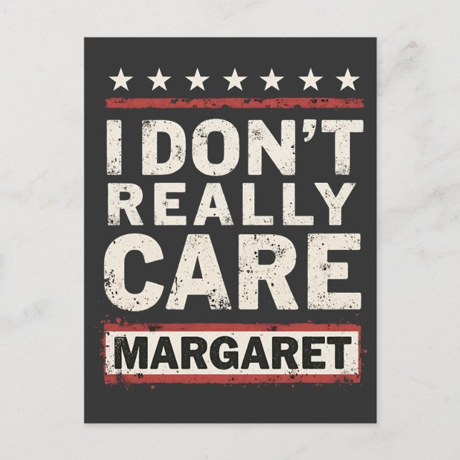 I Don’t Really Care Margaret J.D. Vance VP Humor Announcement Postcard (Front)