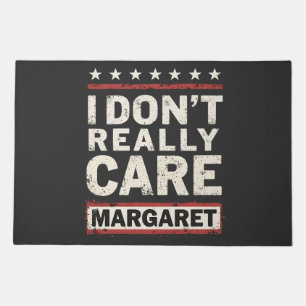 I Don’t Really Care Margaret J.D. Vance VP Humor Doormat