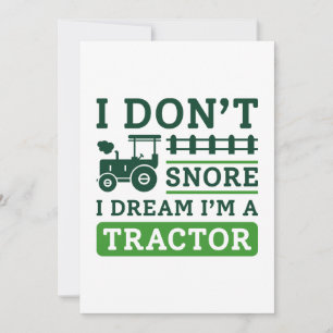 I Don’t Snore I Dream I’m A Tractor Thank You Card