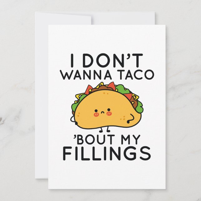 I Don’t Wanna Taco ‘Bout My Fillings Thank You Card (Front)