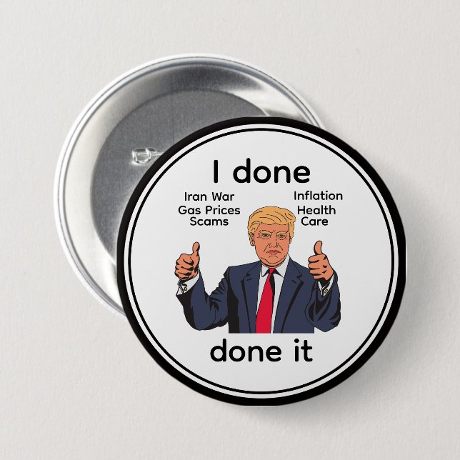 I Done Done It Button (Front & Back)