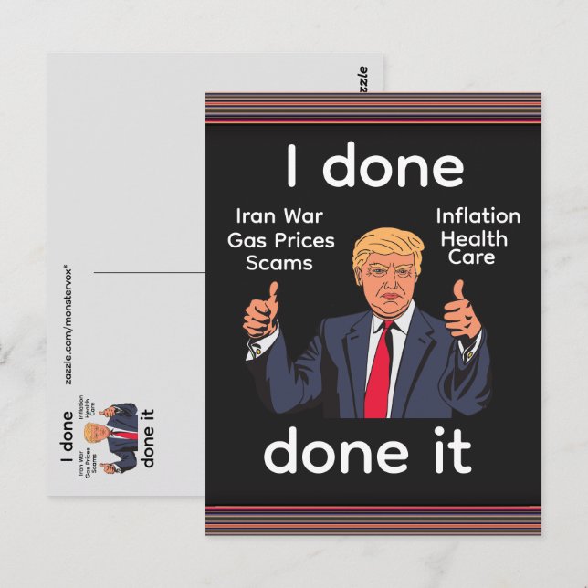 I Done Done It Postcard (Front/Back)