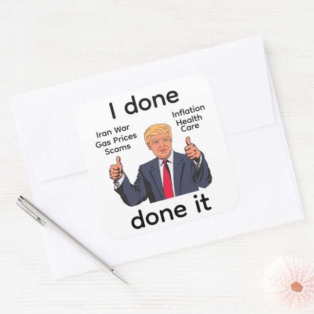 I Done Done It Sticker (Envelope)