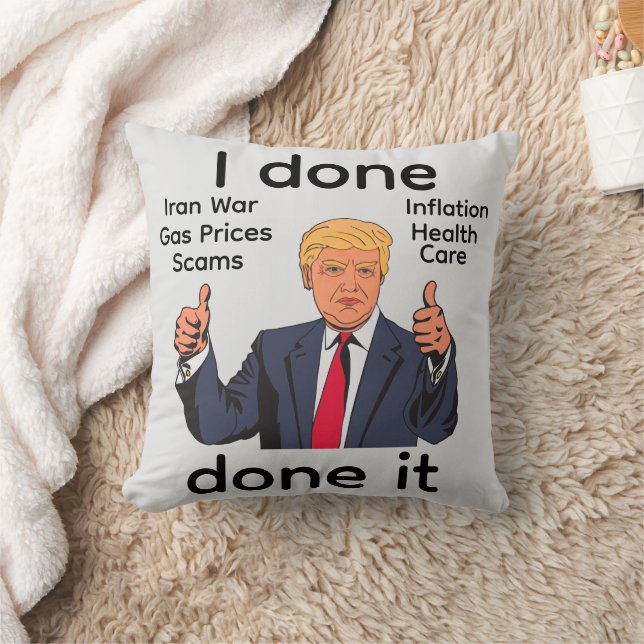 I Done Done It Throw Pillow (Blanket)