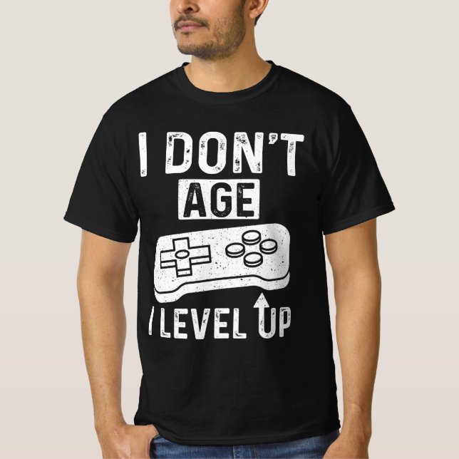 I don't age Gaming t-shirt  (Front)